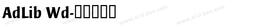 AdLib Wd字体转换